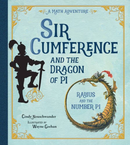 Sir cumference and - and, the